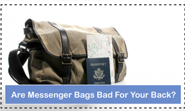 Are Messenger Bags Bad For Your Back? – Find The Right Way